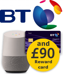 BT with Google Home and a £90 BT Reward Card
